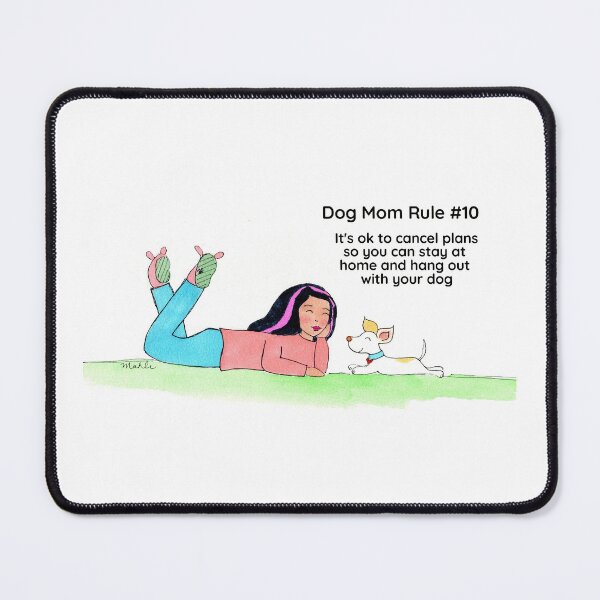 Item preview, Dog Mom rule #10 designed and sold by Mahli's Artful Whimsy.