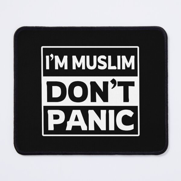 Item preview, im muslim dont panic - islamic art quotes 4 designed and sold by EfenDesign.