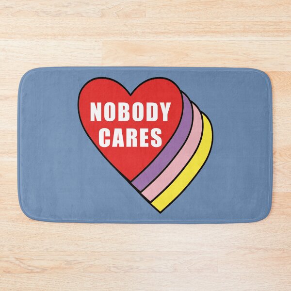 Item preview, NOBODY CARES designed and sold by uaintnevalie.