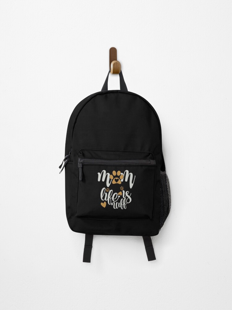 Thumbnail 1 of 3, Backpack, Mom Life Is Ruff designed and sold by FOX1999-Design.