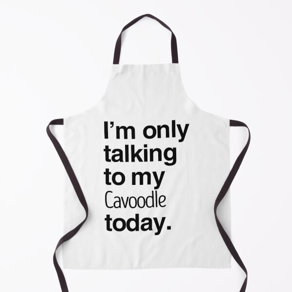 Item preview, I'm Only Talking To My Cavoodle designed and sold by More Cute Dogs.