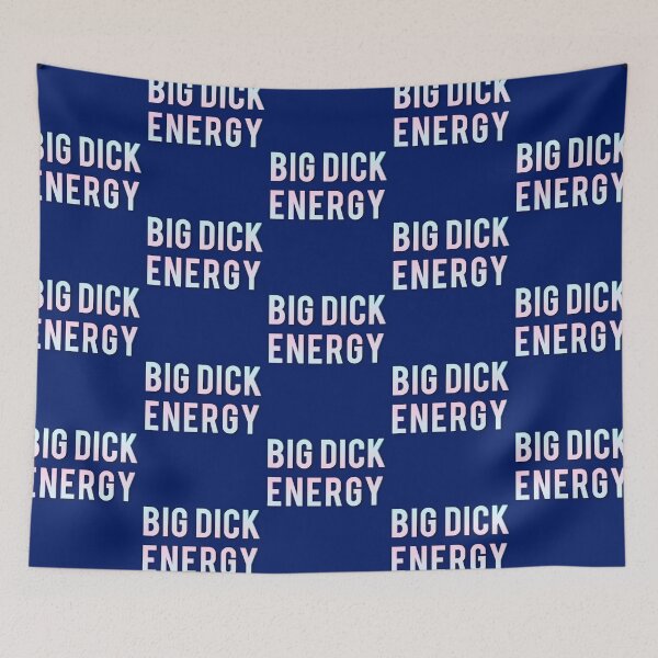 Item preview, Big Dick Energy   designed and sold by TishCyrus.