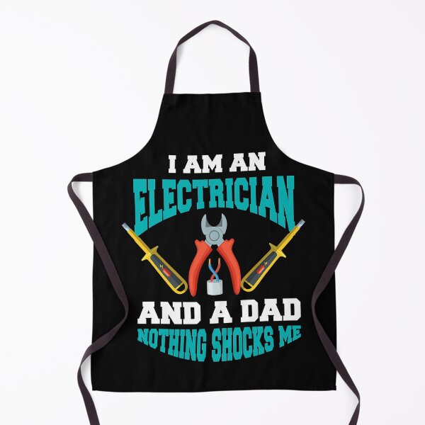 Item preview, I Am An Electrician And Dad Nothing Shocks Me Funny Electrician Father Gift designed and sold by SageTobias.