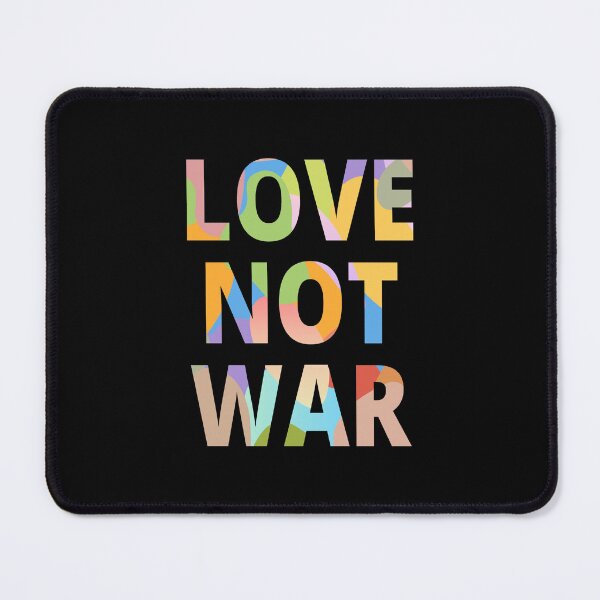 Item preview, Love not war designed and sold by GasconyPassion.