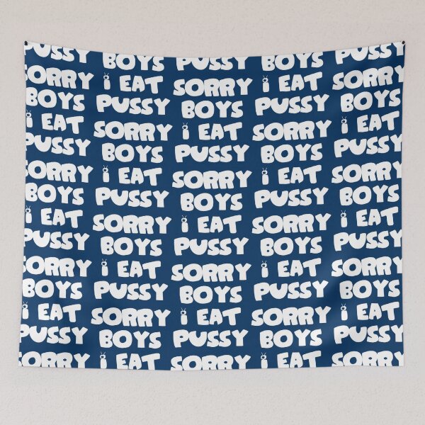 Item preview, Sorry boys i eat pussy    designed and sold by TishCyrus.