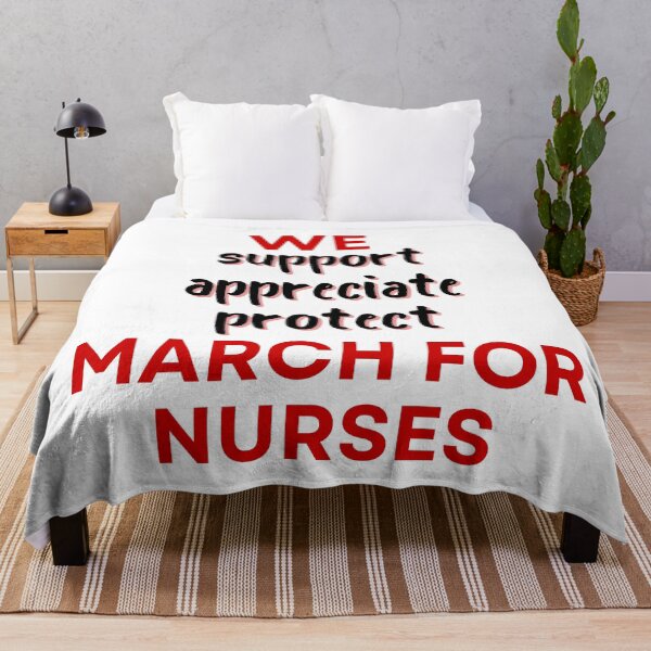 Item preview, We March For Nurses - Support Appreciate Protect - Nurse Appreciation designed and sold by SayWhatYouFeel.