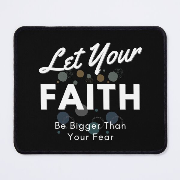 Item preview, Let Your Faith Be Bigger Than Your Fear T-Shirt designed and sold by SuccessSK.
