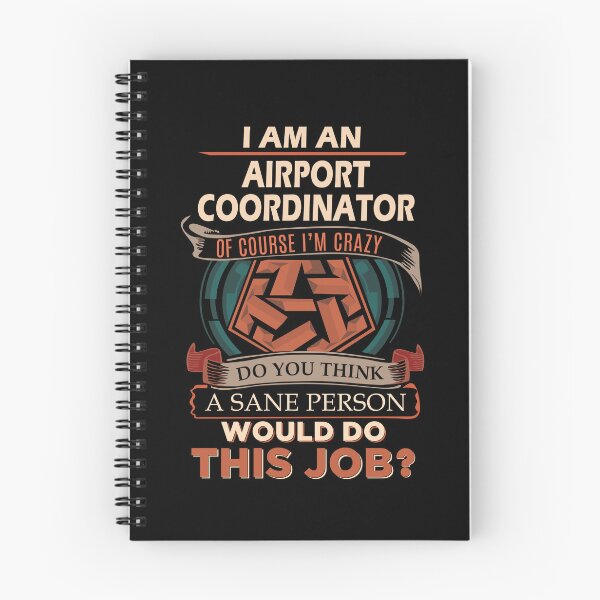 Item preview, Airport Coordinator T Shirt - Sane Person Job Gift Item Tee designed and sold by stacyarmst.