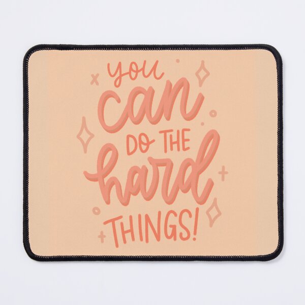 Item preview, You Can Do The Hard Things - Positive Quote designed and sold by TheBubblyType.