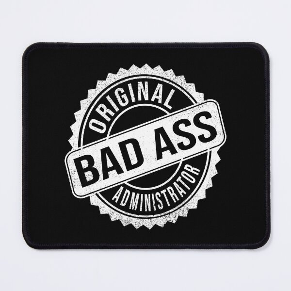 Item preview, Badass Person - Administrator designed and sold by MoonsmileProd.