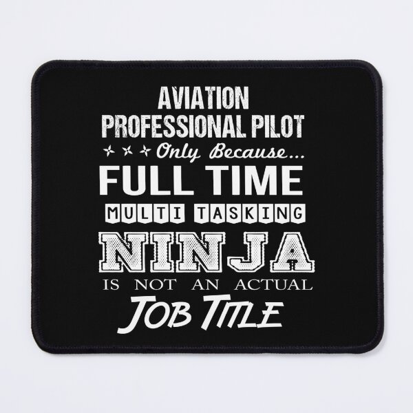 Item preview, Aviation Professional Pilot T Shirt - Ninja Job Gift Item Tee designed and sold by ritterdick.