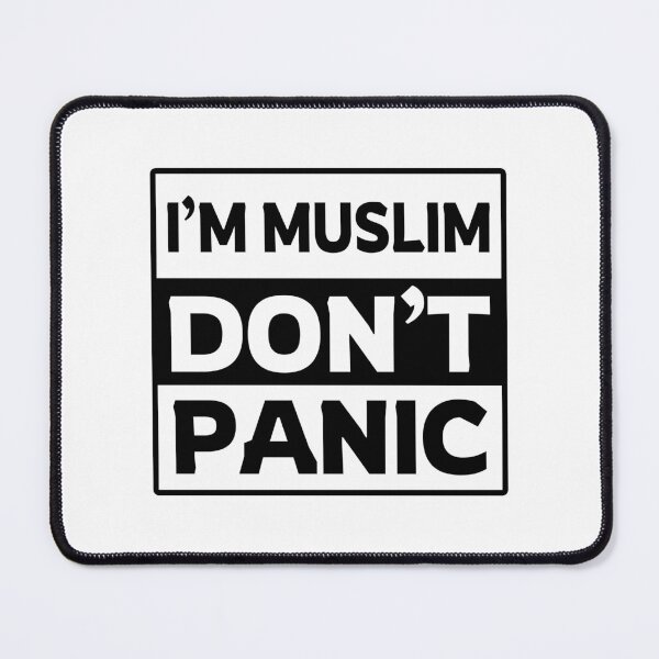 Item preview, im muslim dont panic islamic art quotes 4 designed and sold by EfenDesign.