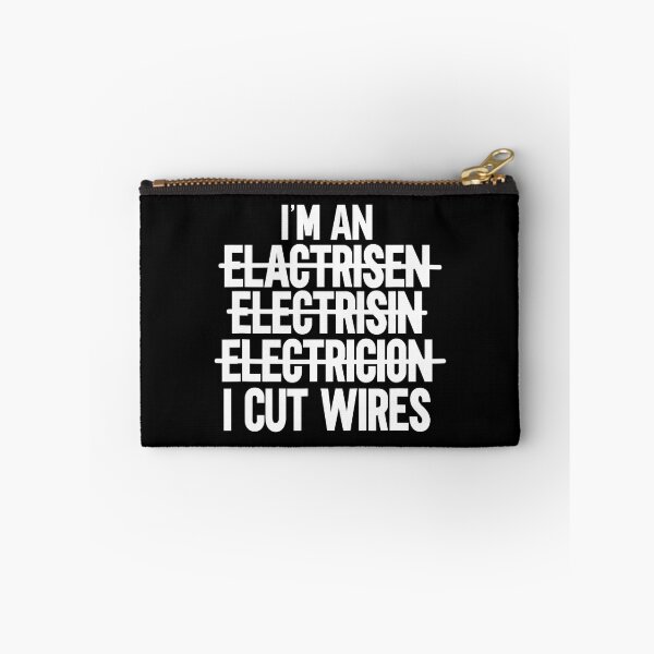 Item preview, Im An Elactrisen Electrisin Electricion I Cut Wires Funny Electrician designed and sold by SageTobias.