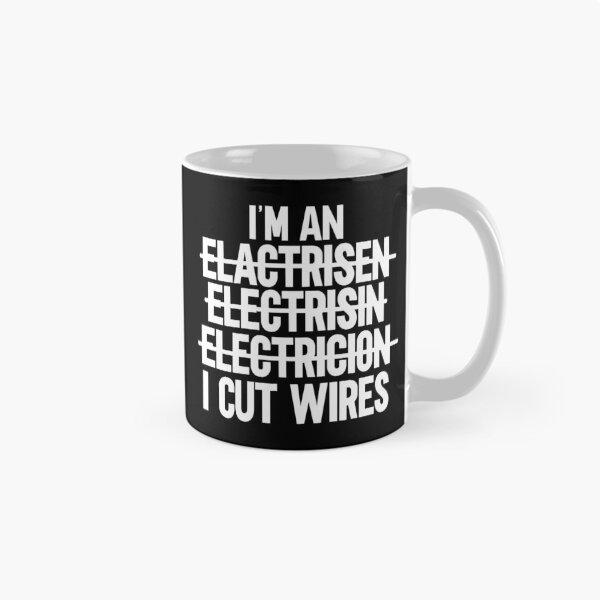Item preview, Im An Elactrisen Electrisin Electricion I Cut Wires Funny Electrician designed and sold by SageTobias.