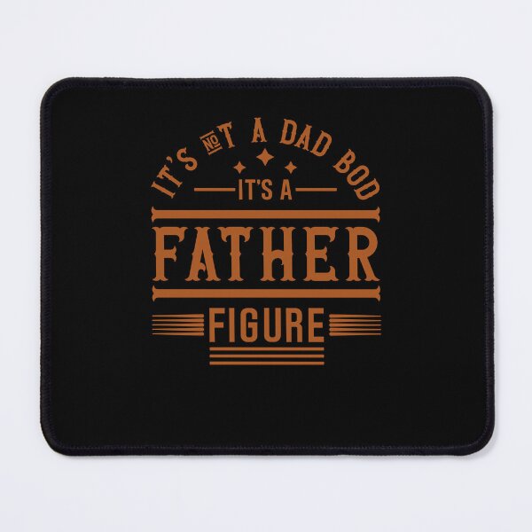 Item preview, Mens It's Not A Dad Bod It's A Father Figure designed and sold by 3colors3.