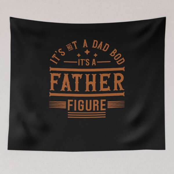 Item preview, Mens It's Not A Dad Bod It's A Father Figure designed and sold by 3colors3.