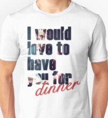 Dinner? Unisex T-Shirt