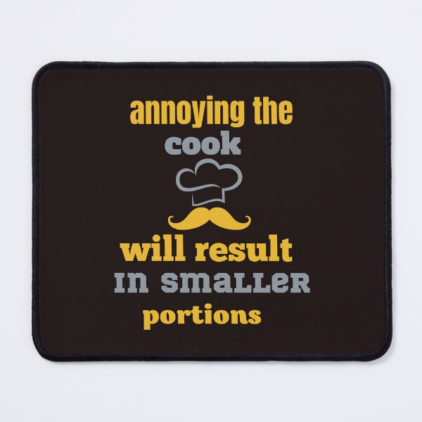 Item preview,  annoying the cook will result in smaller portions,funny designed and sold by SENMARO100.