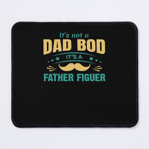 Item preview, Mens It's Not A Dad Bod It's A Father Figure designed and sold by 3colors3.