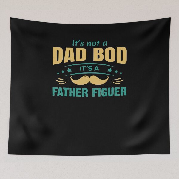 Item preview, Mens It's Not A Dad Bod It's A Father Figure designed and sold by 3colors3.