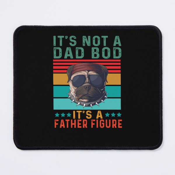 Item preview, Mens It's Not A Dad Bod It's A Father Figure designed and sold by 3colors3.
