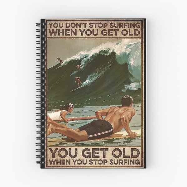 Artikelvorschau, Surfer, du wirst alt, wenn du aufhörst zu surfen entworfen und verkauft von olshakov2018.