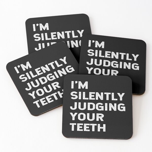 Item preview, Im Silently Judging Your Teeth Funny Dentist Dental designed and sold by NevaehRey.