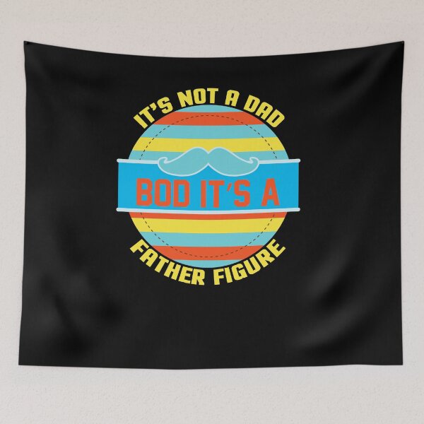 Item preview, Mens It's Not A Dad Bod It's A Father Figure designed and sold by 3colors3.