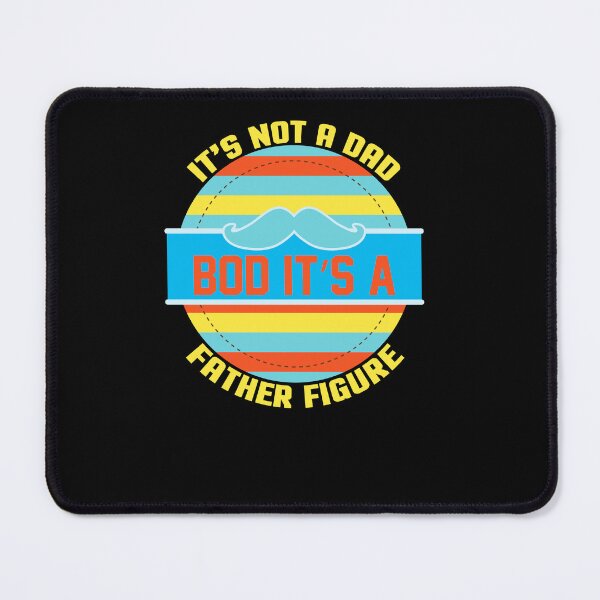Item preview, Mens It's Not A Dad Bod It's A Father Figure designed and sold by 3colors3.