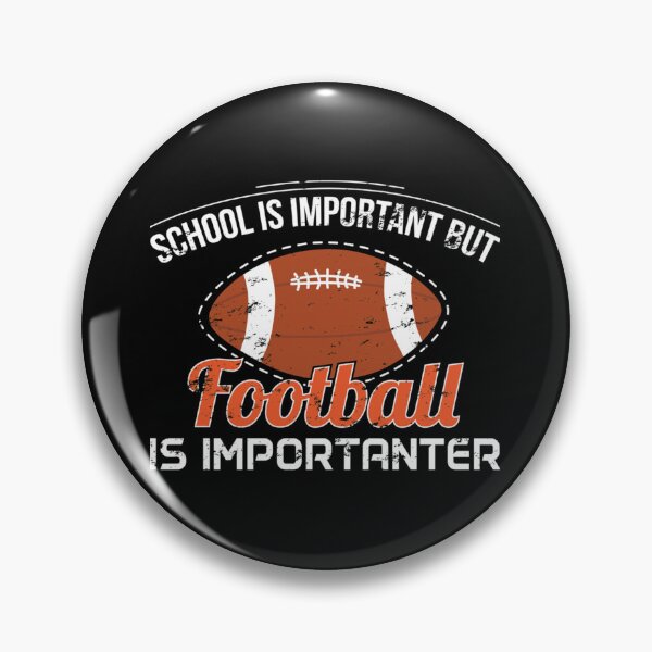 Item preview, School Is Important But Football Is Importanter - Football American Football Gift Classic . designed and sold by YvonneKelle.