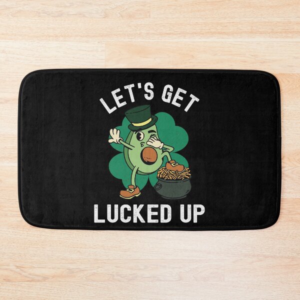 Item preview, Let's Get Lucked Up - St. Patricks Day Avocado designed and sold by Fabvity.