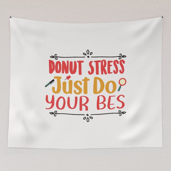 Item preview, Donut Stress Just Do Your Bes designed and sold by AuroraApparel.