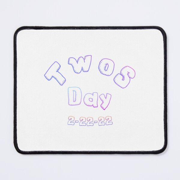 Item preview, CELEBRATING TWOS DAY 220222 22ND FEBRUARY 2022 designed and sold by PechhPenter.