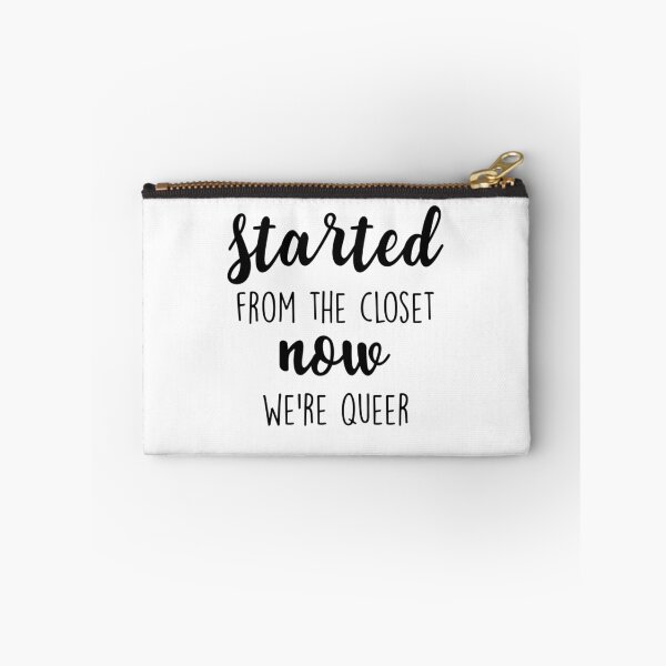 Item preview, Started from the closet, now we're queer designed and sold by caddystar.