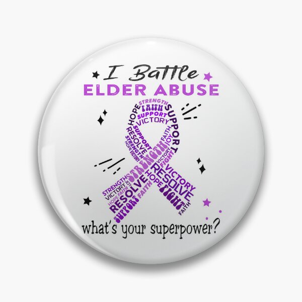 Item preview, Elder Abuse Warrior, I Battle Elder Abuse What's Your Superpower? designed and sold by Greggwillard.