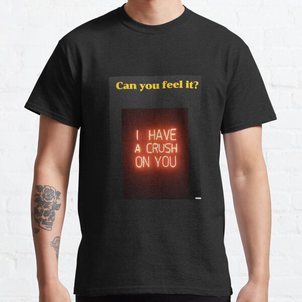 My secret crush Classic T-Shirt