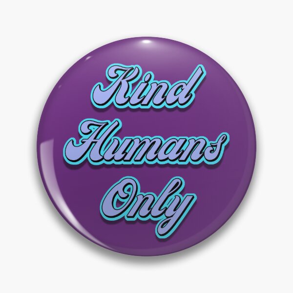 Item preview, Kind Humans Only designed and sold by SpeakLifeHQ.