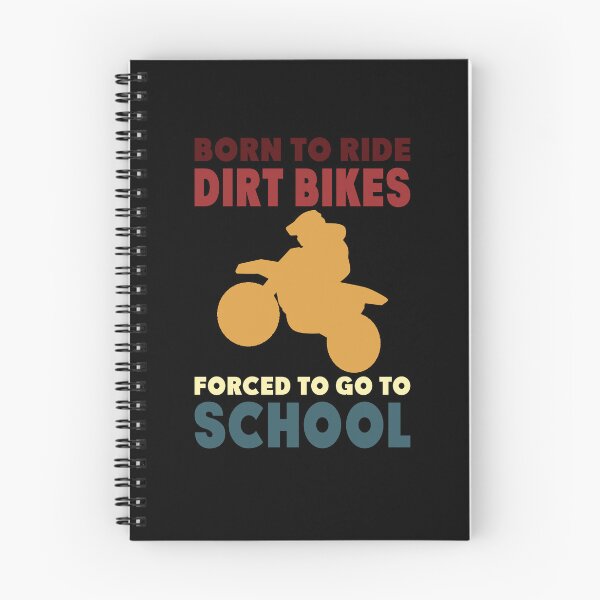 Item preview, Born To Ride Dirt Bikes Forced To Go To School designed and sold by 3colors3.
