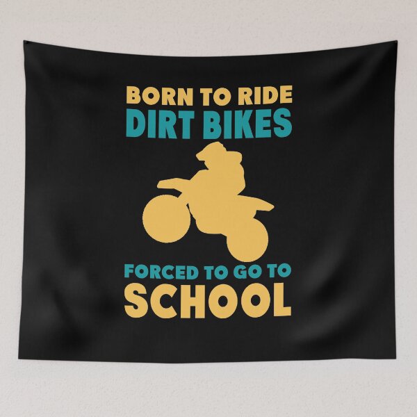 Item preview, Born To Ride Dirt Bikes Forced To Go To School designed and sold by 3colors3.