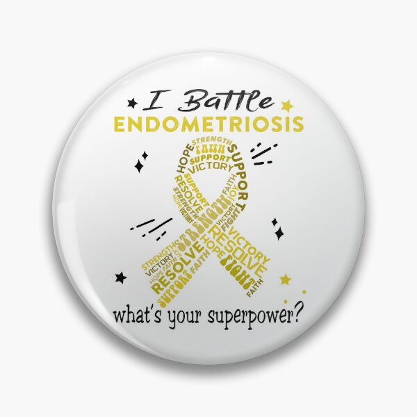 Item preview, Endometriosis Warrior, I Battle Endometriosis What's Your Superpower? designed and sold by Greggwillard.
