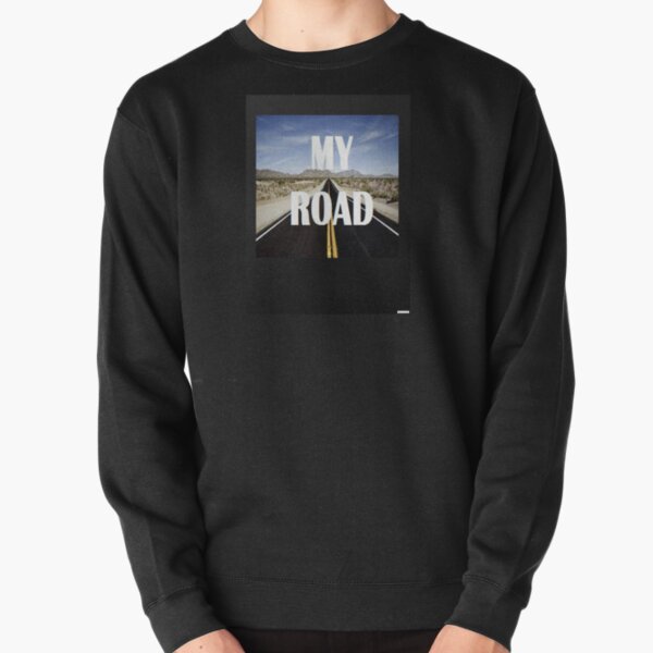 My road Pullover Sweatshirt