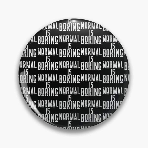 Item preview, Normal is boring funny t-shirt.  designed and sold by DesignedBySnip.