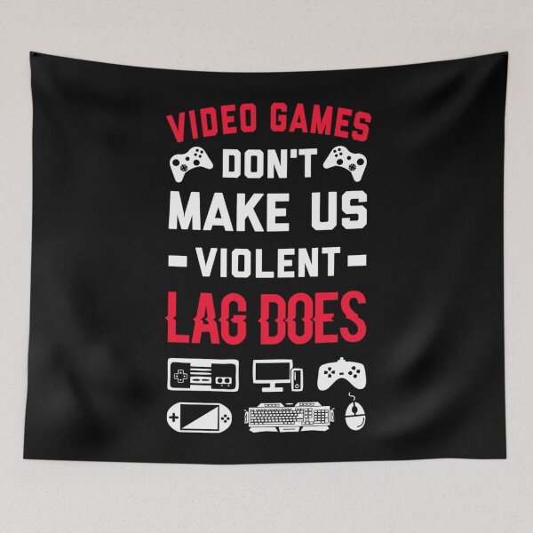 Item preview, Video Games Don&x27;t Make Us Violent Lag Does - Video Games Essential . designed and sold by MaryFrazie.