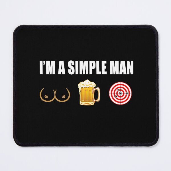 Item preview, SHOOTING, i am a simple man, funny sport, funny designed and sold by Chapman88.