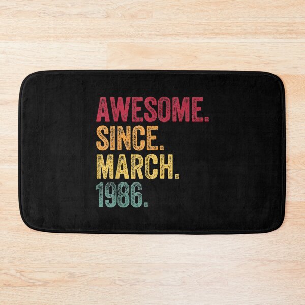 Item preview, Awesome Since March 1986 36th Birthday Gift 36 Years Old  designed and sold by laurenm233.