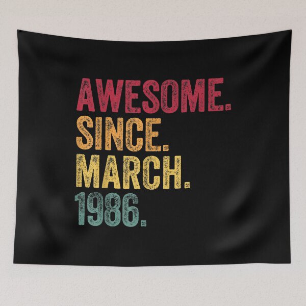 Item preview, Awesome Since March 1986 36th Birthday Gift 36 Years Old  designed and sold by laurenm233.