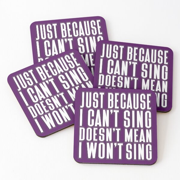 Item preview, Just Because I Can't Sing Doesn't Mean I Won't Sing Solid White designed and sold by Trinket-Trickster.