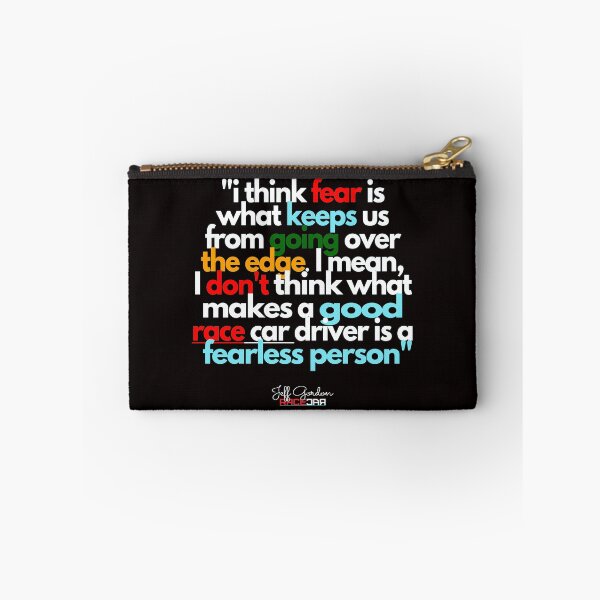Item preview, J.GORDON's Fearless Quote designed and sold by RACECAR9572.