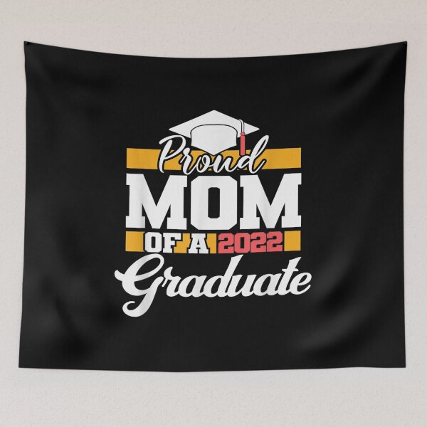 Item preview, Proud Mom Of A 2022 Graduate Mother Class Of 2022 Graduation  designed and sold by 77tara.