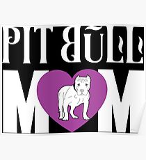 Pit Bull Mom Love - Cute Pit Bull Shirt And Gifts For Girls and Women Poster